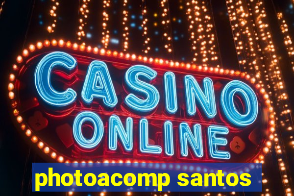 photoacomp santos